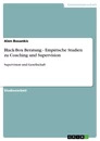 Titre: Black-Box Beratung - Empirische Studien zu Coaching und Supervision