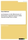 Title: An Evaluation on the Effectiveness of Performance Appraisal Systems within Manufacturing Firms in Malta
