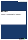 Titel: Android Programming For Beginners