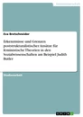 Título: Erkenntnisse und Grenzen poststrukturalistischer Ansätze für feministische Theorien in den Sozialwissenschaften am Beispiel Judith Butler