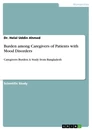 Titel: Burden among Caregivers of Patients with Mood Disorders