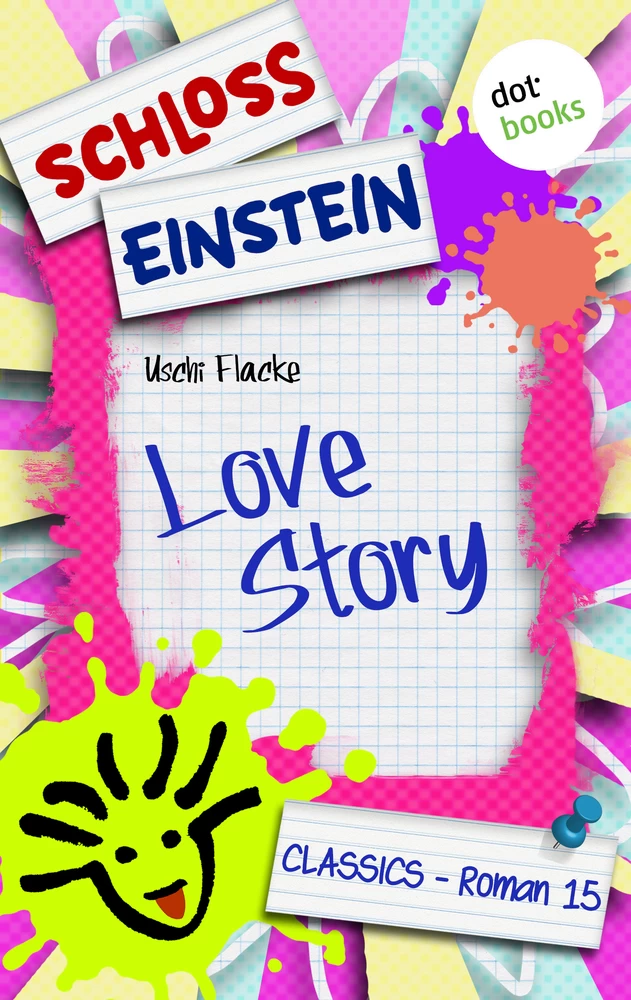 Titel: Schloss Einstein - Band 15: Love Story