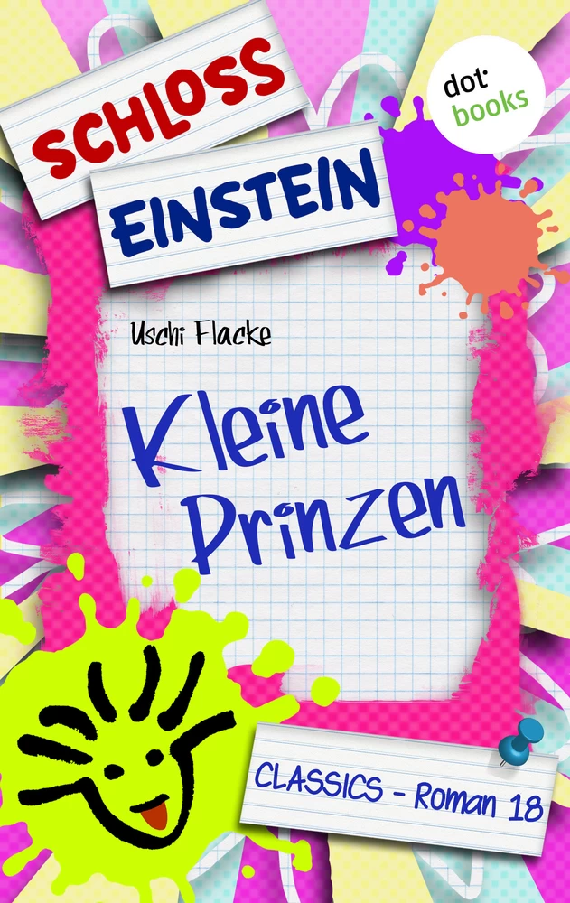 Titel: Schloss Einstein - Band 18: Kleine Prinzen