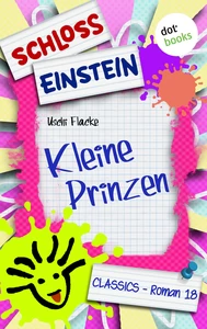 Title: Schloss Einstein - Band 18: Kleine Prinzen
