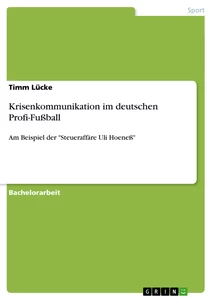 Título: Krisenkommunikation im deutschen Profi-Fußball