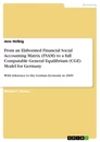 Titre: From an Elaborated Financial Social Accounting Matrix (FSAM) to a full Computable General Equilibrium (CGE) Model for Germany