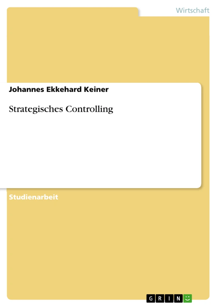 Titel: Strategisches Controlling