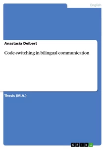 Titel: Code-switching in bilingual communication