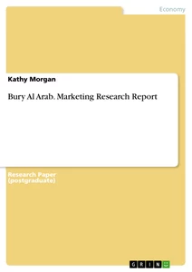 Titel: Bury Al Arab. Marketing Research Report