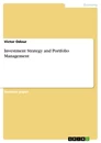 Title: Investment Strategy and Portfolio Management