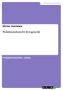 Titel: Praktikumsbericht Zytogenetik