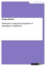 Titel: Methods to study the properties of phosphate solubilizers