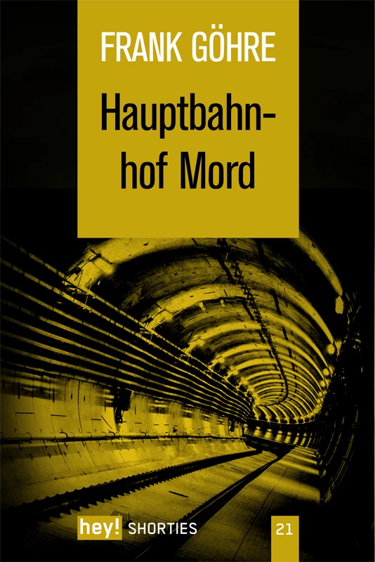 Titel: Hauptbahnhof Mord