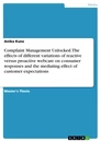 Título: Complaint Management Unlocked. The effects of different variations of reactive versus proactive webcare on consumer responses and the mediating effect of customer expectations