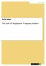 Title: The Law of Negligence: Company Auditor