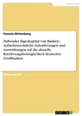 Title: Haftendes Eigenkapital von Banken: Aufsichtsrechtliche Anforderungen und Auswirkungen auf die aktuelle Kreditvergabemöglichkeit deutscher Großbanken