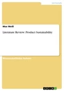 Title: Literature Review: Product Sustainability