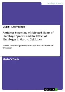 Titel: Antiulcer Screening of Selected Plants of Plumbago Species and the Effect of Plumbagin in Gastric Cell Lines