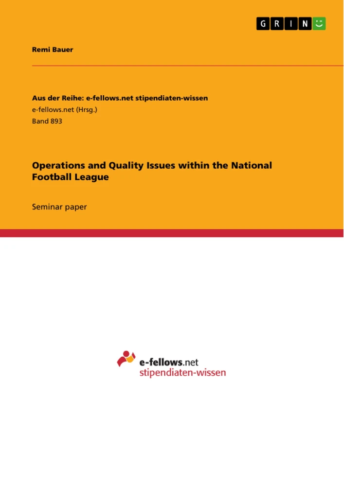 Titre: Operations and Quality Issues within the National Football League