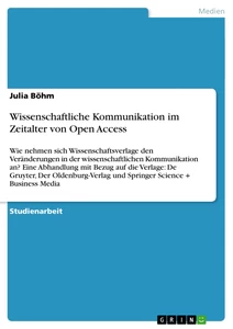 Titel: Wissenschaftliche Kommunikation im Zeitalter von Open Access