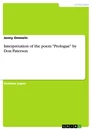 Titel: Interpretation of the poem "Prologue" by Don Paterson