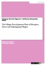 Título: The Village Development Plan of Ebeagwa, Tayor and Edjuingang Villages