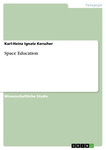 Titel: Space Education