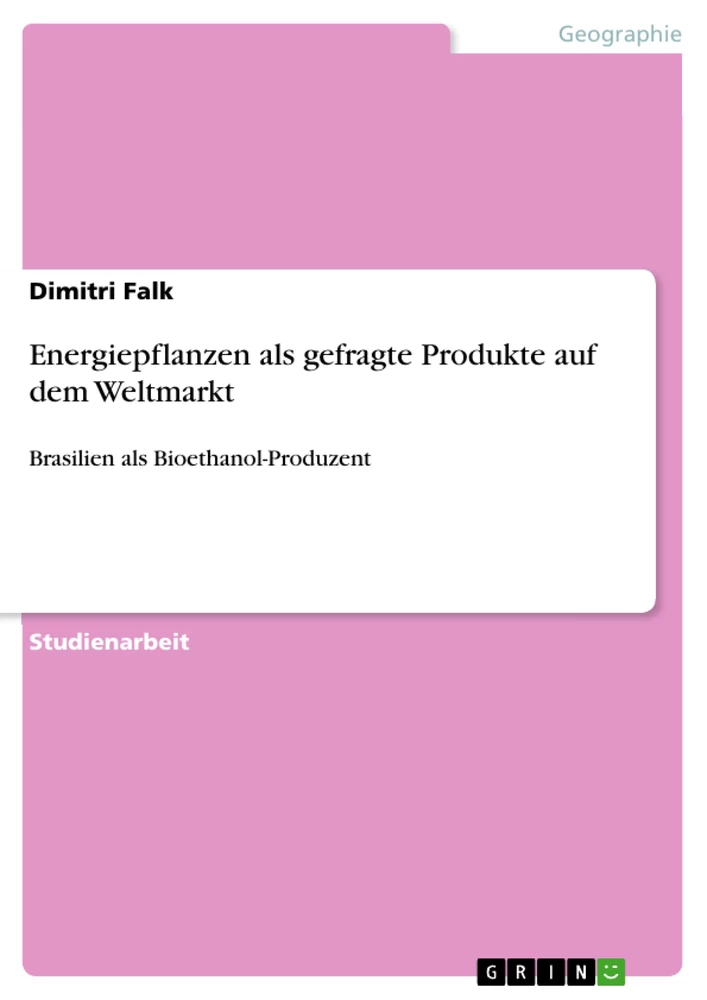 Titre: Energiepflanzen als gefragte Produkte auf dem Weltmarkt