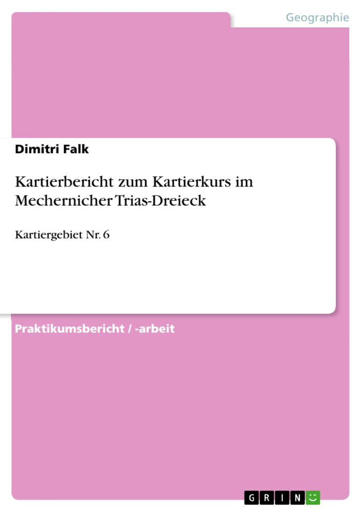 Titel: Kartierbericht zum Kartierkurs im Mechernicher Trias-Dreieck