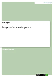 Titre: Images of women in poetry