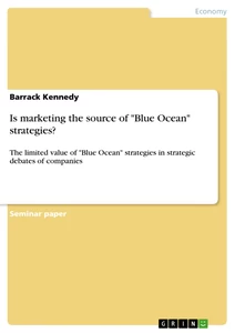 Titel: Is marketing the source of "Blue Ocean" strategies?