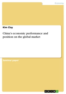 Title: China’s economic performance and position on the global market
