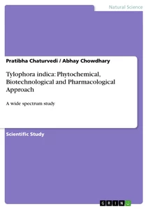 Titre: Tylophora indica: Phytochemical, Biotechnological and Pharmacological Approach