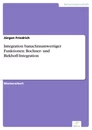 Titel: Integration banachraumwertiger Funktionen: Bochner- und Birkhoff-Integration