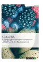 Title: Eating Right with Hemochromatosis. A Diet Guide for Reducing Iron