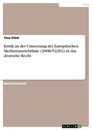 Título: Kritik an der Umsetzung der Europäischen Mediationsrichtlinie (2008/52/EG) in das deutsche Recht