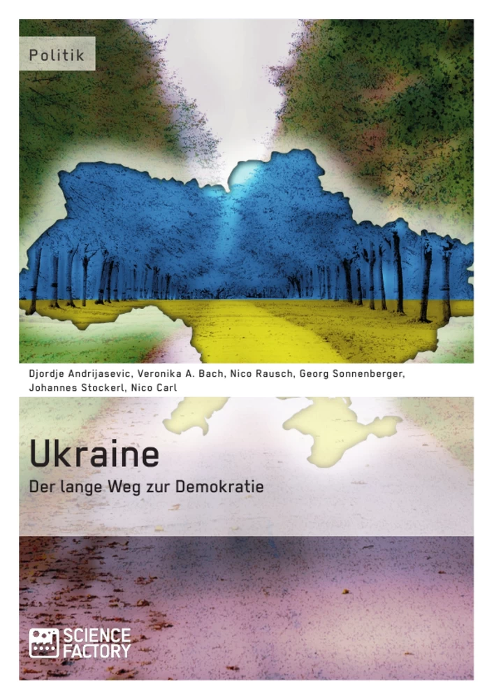 Title: Ukraine - Der lange Weg zur Demokratie
