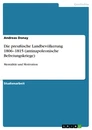 Title: Die preußische Landbevölkerung 1806–1815 (antinapoleonische Befreiungskriege)