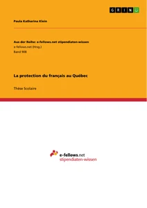 Title: La protection du français au Québec