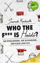 Titel: Who the f*** is Heidi?