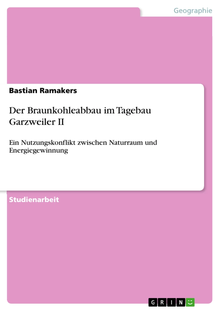 Title: Der Braunkohleabbau im Tagebau Garzweiler II