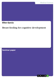 Title: Breast feeding for cognitive development