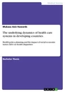 Titre: The underlying dynamics of health care systems in developing countries.