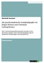 Titel: Die psychoanalytische Sozialpädagogik von Jürgen Körner und Christiane Ludwig-Körner