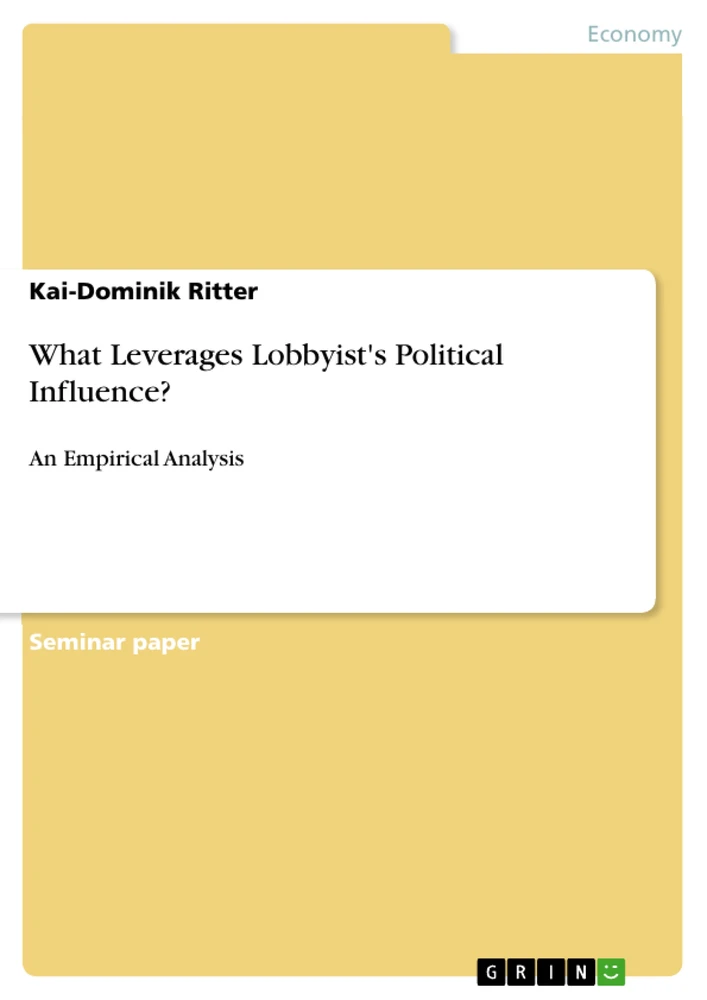 Title: What Leverages Lobbyist's Political Influence?