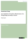 Título: An evaluation of teacher effectiveness of a Hong Kong secondary school