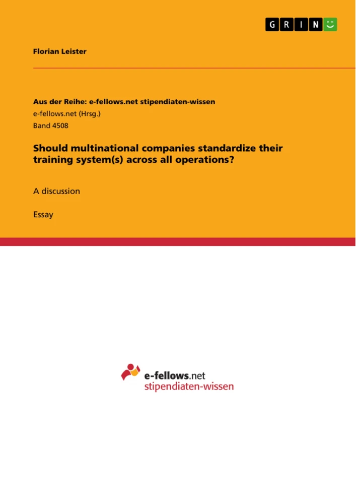 Title: Should multinational companies standardize their training system(s) across all operations?