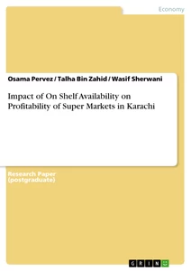 Título: Impact of On Shelf Availability on Profitability of Super Markets in Karachi