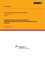 Titel: Interkulturelle Herausforderungen des Wissensmanagements in deutsch-chinesischen Joint Ventures
