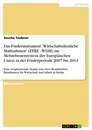 Titre: Das Förderinstrument "Wirtschaftsdienliche Maßnahmen" (EFRE - WDM) im Mehrebenensystem der Europäischen Union in der Förderperiode 2007 bis 2013